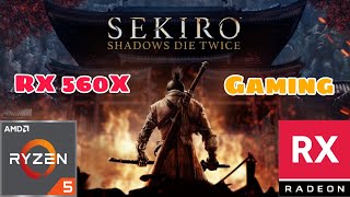 SEKIRO : SHADOWS DIE TWICE | RADEON RX 560X | AMD RYZEN 5 2500u | MAX SETTINGS | Acer Nitro 5