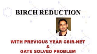 Birch Reduction for CSIR NET/GATE/IIT JAM/NEET