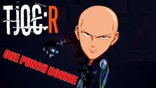 ONE PUNCH BONNIE | The Joy of Creation: Reborn