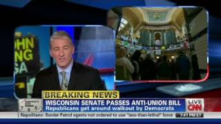 CNN: Wisconsin Senate passes anti-union bill