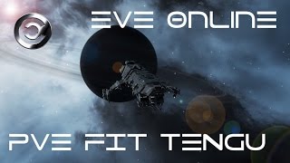 EVE Online Тенга ПВЕ фит (PvE Fit tengu)