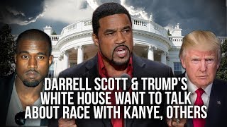 Pastor Darrell Scott Wants To Bring Kanye West To The White House For A Summit On Race