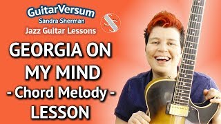 GEORGIA ON MY MIND - Chord Melody Jazz GUITAR LESSON + TABS