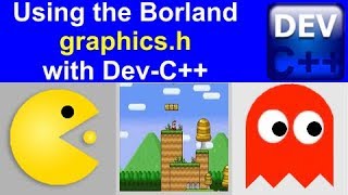 Using Borland graphics.h with Dev-C++ for Graphics Programming in C++