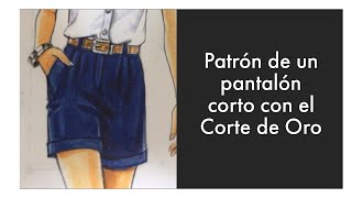Un pantalón corto con el Corte de Oro
