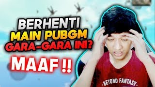 BERHENTI MAIN PUBGM GARA-GARA INI ?? - PUBG MOBILE