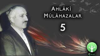 M. Fethullah Gülen - Ahlâkî Mülâhazalar 5