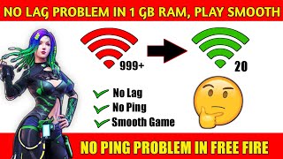 HOW TO FIX LAG PROBLEM IN FREE FIRE | NO PING PROBLEM | 100% WORKING TRICKS |