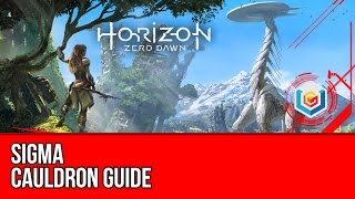 Horizon Zero Dawn - Cauldron SIGMA Guide (Gameplay/Let's Play)