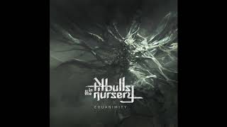 PitbullsInTheNursery - Equanimity | technical death progressive death metal brutal death deathcore
