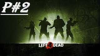 Let's Play Left 4 Dead with veriax & foodzilla [P 2] (No Mercy)