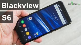 Blackview S6 - 5.7 дюйма 18:9 и батареей на 4180 мАч за $100