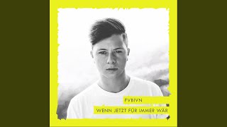 Wenn jetzt für immer wär (Extended Mix)