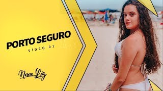 PORTO SEGURO COM A FORMA TURISMO (VÍDEO 01) - Anne Liz
