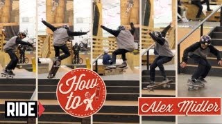 How-To Skateboarding: Backside 360 with Alex Midler