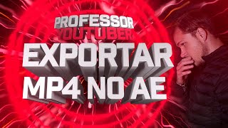Como EXPORTAR (RENDERIZAR) MP4 - H.264 no AFTER EFFECTS CC 2017