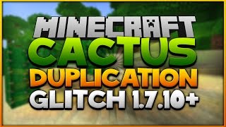 Minecraft: Cactus Duplication TUTORIAL [1.7.10]