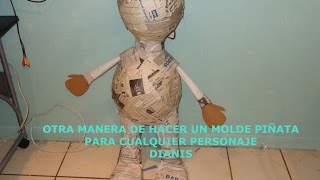 OTRA MANERA DE HACER UN MOLDE PIÑATA PARA CUALQUIER PERSONAJE / DIANIS