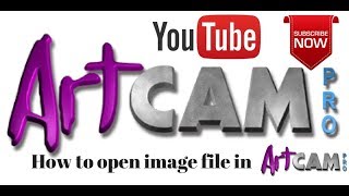 How To open image file in Artcam pro