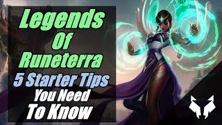 5 Starter Tips You Need To Know For Legends Of Runeterra Day 1 Success