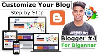 Customize Blogger Blog Like a Pro - Step by Step For Beginners