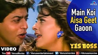 Main Koi Aisa Geet Gaoon Full Video Song | Yes Boss | Shahrukh Khan, Juhi Chawla | Abhijeet & Alka