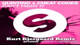 Quintino x Cheat Codes - Can't Fight It (Kurt Kjergaard Remix) GVG Release/Spinnin' Records Contest
