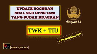 UPDATE 18 | Bocoran Soal SKD CPNS 2020 | TWK TIU + Pembahasan | Minggu Ke-3