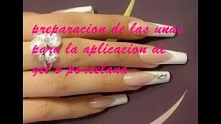 preparacion de las uñas para la aplicacion de gel o porcelana