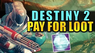 Destiny 2 News: PAY FOR LOOT, New Armor & Weapon Visuals, Companion Apps