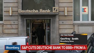 Deutsche Bank Cut by S&P in Latest Blow for Sewing’s Revamp