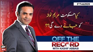 Off The Record | Kashif Abbasi | ARYNews | 5 February 2020