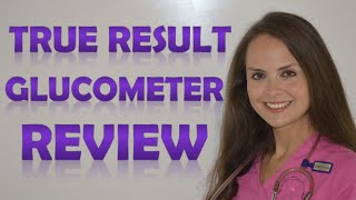 True Result Blood Glucose Meter Glucometer Kit Product Review