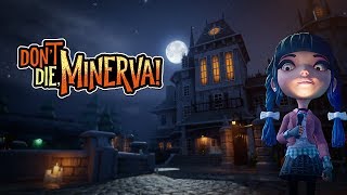 DON'T DIE, MINERVA! Gameplay