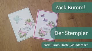 Zack Bumm! Karte "Wunderbar" | Der Stempler ~ Stampin Up!