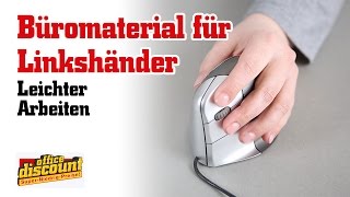 Büromaterial für Linkshänder: Was wird angeboten?