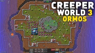 Прохождение CREEPER WORLD 3 - ORMOS #6