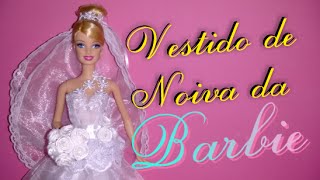 Como fazer vestido de noiva para Barbie . DIY wedding dress for Barbie doll