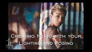 Creating Mood in Your Portraits with Lighting and Posing- Connecting with Your Subject- Jason Lanier