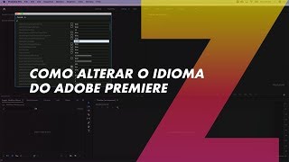 Como Modificar o Idioma de Maneira Rápida no Adobe Premiere - OZI TOOLS #019
