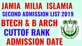 JAMIA MILIA ISLAMIA BTECH SECOND ADMISSION LIST 2019!! JMI B ARCH SECOND ADMISSION LIST 2019