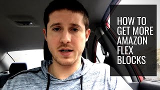 How to Get More Amazon Flex Blocks