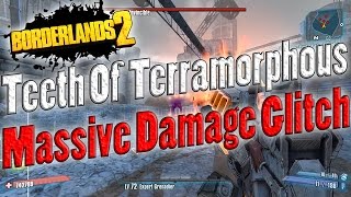 Borderlands 2 | Teeth Of Terramorphous Massive Damage Glitch | Tutorial