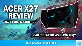 Acer Predator X27 vs Asus PG27UQ, Which G-Sync HDR Monitor Is Better?