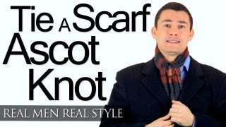 Ascot Scarf Knot - Tying A Man's Scarf - How To Tie Scarves For Men - Wrap-Around Ascot