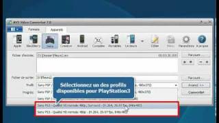 Comment convertir vos fichiers vidéo Full HD pour Sony PS3 en utilisant AVS Video Converter?