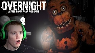 Overnight 2: Reboot [FNAF Free Roam] - HIDING FROM FREDDY AND BONNIE!!