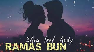 3Aru feat Andy - RAMAS BUN (Audio Refăcut)