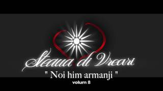 Steaua di Vreari - Noi him armanji (vol 8)