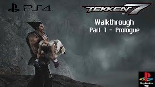 Tekken 7 Walkthrough Part 1 - Prologue Знаки судьбы  [Русские Субтитры PlayStation 4]